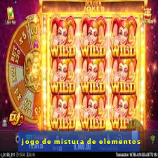 jogo de mistura de elementos